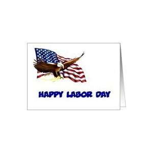 Happy Labor Day with American flag and American eagle custom card Card