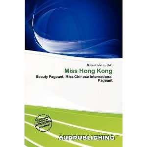  Miss Hong Kong (9786138497660) Eldon A. Mainyu Books