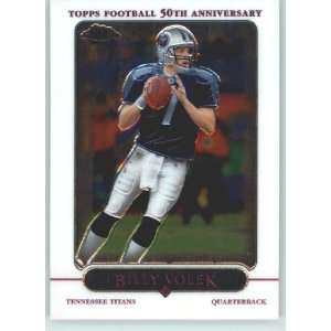  Billy Volek   Tennessee Titans   2005 Topps Chrome Card 