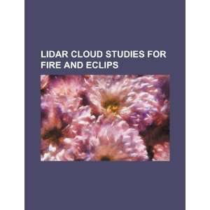  Lidar cloud studies for FIRE and ECLIPS (9781234324209) U 