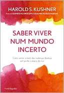 Saber Viver num Mundo Incerto Harold S. Kushner