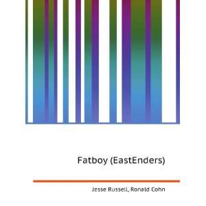  Fatboy (EastEnders) Ronald Cohn Jesse Russell Books
