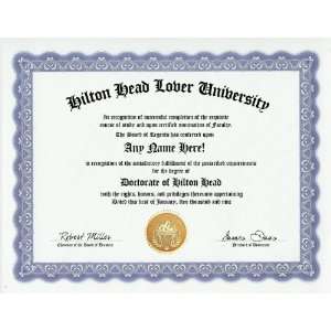 Hilton Head Lover Degree Custom Gag Diploma Doctorate Certificate 