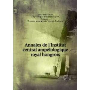  Annales de lInstitut central ampÃ©lologique royal 