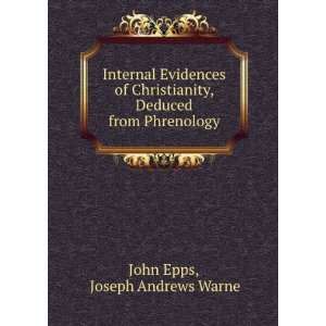   , Deduced from Phrenology Joseph Andrews Warne John Epps Books