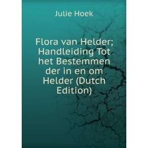  Flora van Helder; Handleiding Tot het Bestemmen der in en 