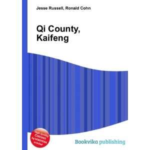  Qi County, Kaifeng Ronald Cohn Jesse Russell Books