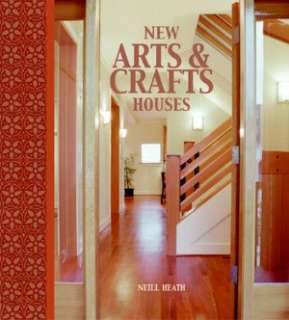   and Crafts Houses by Neill Heath, HarperCollins Publishers  Hardcover