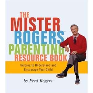  Mr. Rogers Parenting Resource Book [Hardcover] Fred 
