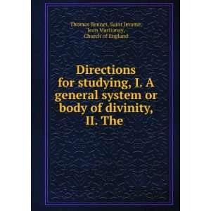 Directions for studying, I. A general system or body of divinity, II 