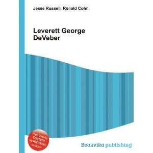  Leverett George DeVeber Ronald Cohn Jesse Russell Books