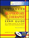 Advanced Respiratory Therapist Exam Guide The Complete Resource for 