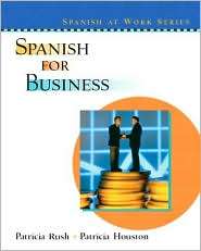 Spanish for Business, (0130409456), Patricia Rush, Textbooks   Barnes 