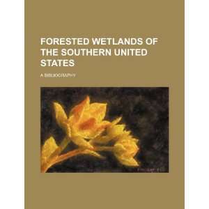  Forested wetlands of the southern United States a 