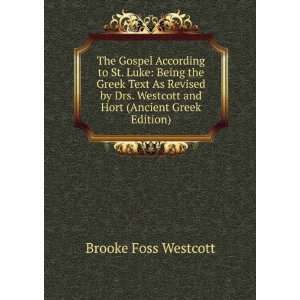   Westcott and Hort (Ancient Greek Edition) Brooke Foss Westcott Books