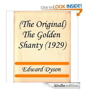 The Original) The Golden Shanty (1929) Edward Dyson  