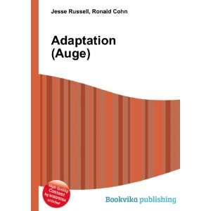 Adaptation (Auge) Ronald Cohn Jesse Russell  Books