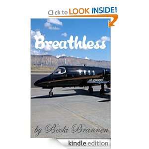 Breathless Becki Brannen  Kindle Store