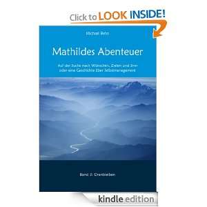 Mathildes Abenteuer Band 3 Dranbleiben (German Edition) Michael Behn 