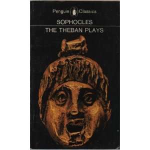   Plays King Oedipus; Oedipus At Colonus; Antigone Sophocles Books
