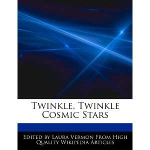    Twinkle, Twinkle Cosmic Stars (9781276170406) Laura Vermon Books