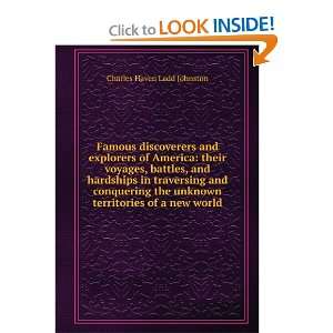   unknown territories of a new world Charles Haven Ladd Johnston Books