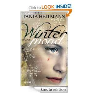 Wintermond Roman (German Edition) Tanja Heitmann  Kindle 