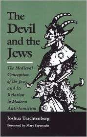 The Devil And The Jews, (0827602278), Joshua Trachtenberg, Textbooks 
