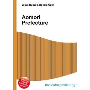 Aomori Prefecture Ronald Cohn Jesse Russell  Books