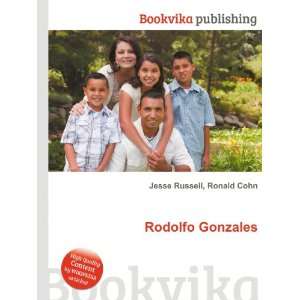  Rodolfo Gonzales Ronald Cohn Jesse Russell Books