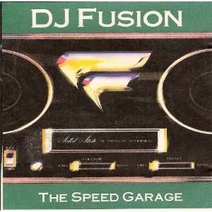  The Speed Garage DJ Fusion 