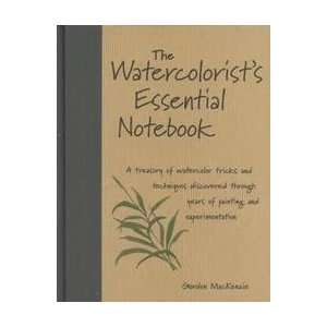    The Watercolorists Essential Notebook Gordon MacKenzie Books