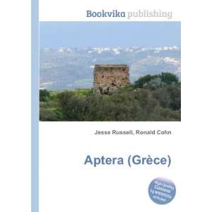  Aptera (GrÃ¨ce) Ronald Cohn Jesse Russell Books