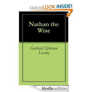 Nathan the Wise Gotthold Ephraim Lessing  Kindle Store