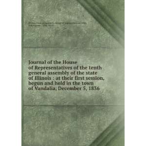   session, begun and held in the town of Vandalia, December 5, 1836