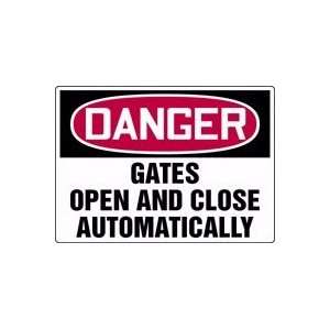 DANGER GATES OPEN AND CLOSE AUTOMATICALLY 10 x 14 Adhesive Vinyl 
