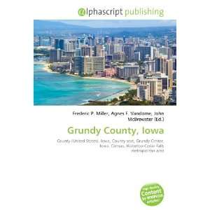  Grundy County, Iowa (9786132679918) Books