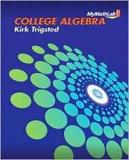 College Algebra, (0321621352), Kirk Trigsted, Textbooks   Barnes 