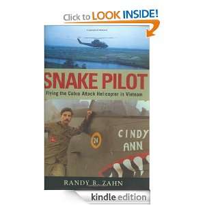 Snake Pilot Flying the Cobra Attack Helicopter in Vietnam Randy R 