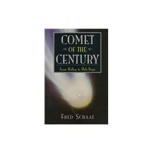   Century From Halley to Hale Bopp (9780387947938) Fred Schaaf Books