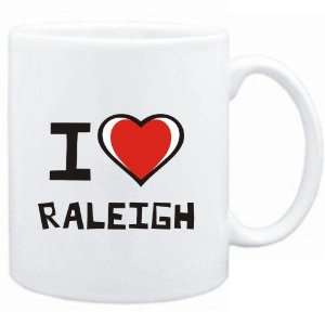  Mug White I love Raleigh  Usa Cities