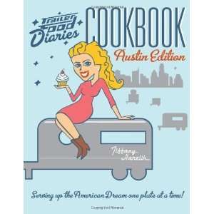   American Dream One Plate at a Time [Paperback] Tiffany Harelik Books