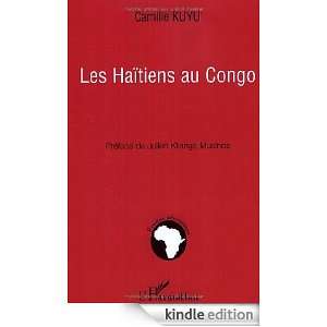 Les Haïtiens au Congo (French Edition) Camille Kuyu  
