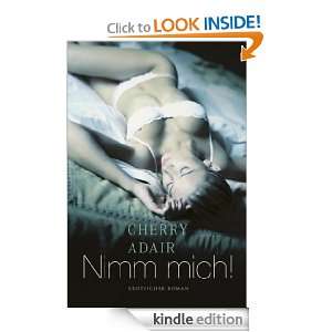 Nimm mich (German Edition) Cherry Adair, Tess Martin  