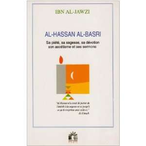   al hassan al basri (biographie) (9782914246118) Al Jawzi Ibn Books