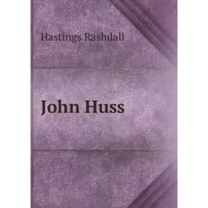  John Huss Hastings Rashdall Books