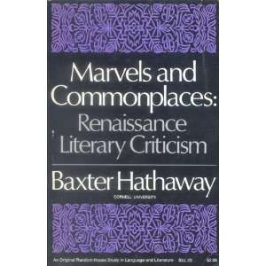   Commonplaces; Renaissance Literary Criticism baxter hathaway Books