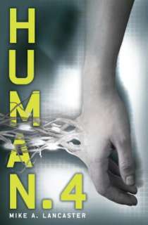   Human.4 by Mike A. Lancaster, EgmontUSA  NOOK Book 