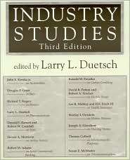 Industry Studies, (0765609630), Larry L. Duetsch, Textbooks   Barnes 