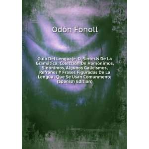   . Que Se Usan Comunmente (Spanish Edition) OdÃ³n Fonoll Books